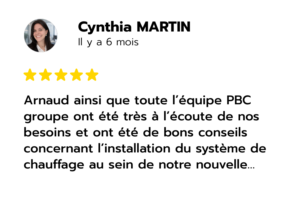 Avis Google 5 étoiles de Cynthia Martin sur l’écoute et les conseils de PBC Groupe pour son système de chauffage.