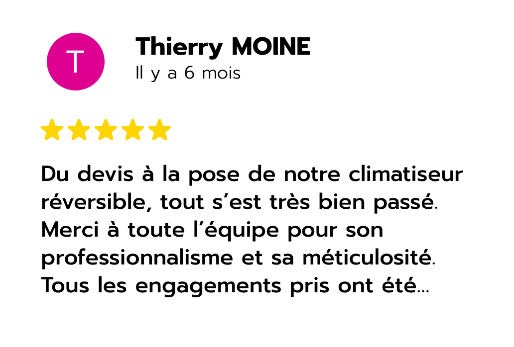 Avis Google 5 étoiles de Thierry Moine sur la pose de son climatiseur réversible par PBC Groupe.